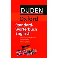 Duden. Oxford- Duden Englisch. Standardw�rterbuch. Englisch - Deutsch / Deutsch - Englisch