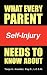 What Every Parent Needs to Know About Self-Injury