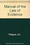 Phipson and Elliott manual of the law of evidence