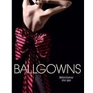 Ballgowns: British Glamour since 1950 (Paperback)