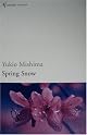 Spring Snow (Vintage International)