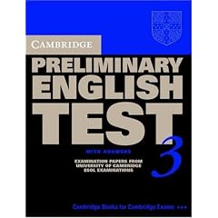Cambridge Preliminary English Test 3 Student's Book with Answers: Examination Papers from the University of Cambridge ESOL Examinations (PET Practice Tests)