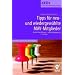 Tipps f�r neu- und wiedergew�hlte MAV-Mitglieder: Rechtliches Wissen und soziale Kompetenz (Evangelische Kirche und Diakonie)