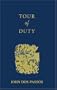 Tour of Duty: By John Dos Passos
