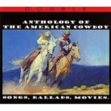 Anthology of the American Cowboy