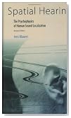Spatial Hearing - Revised Edition: The Psychophysics of Human Sound Localization