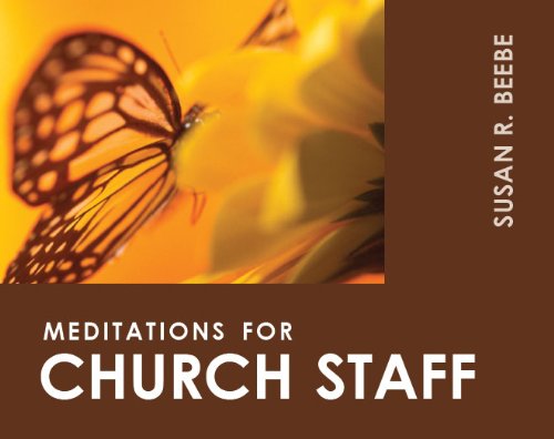 Meditations for Church Staff: (Faithful Servant)