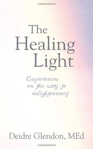 the healing light experiences on the way to enlightenment