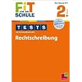 FiT F�R DIE SCHULE: Tests mit Lernzielkontrolle. Rechtschreibung 2. Klasse