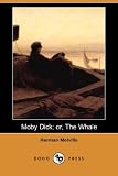 Moby Dick: Or, the Whale