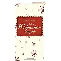Der Weihnachtstango: Roman