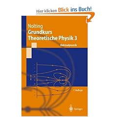 Grundkurs theoretische Physik. Bd.3 : Elektrodynamik
