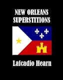 New Orleans Superstitions