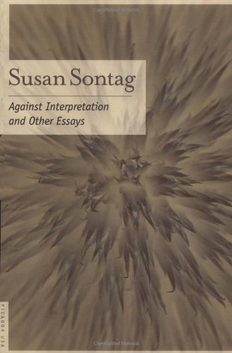 Against Interpretation: And Other Essays