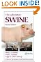 Laboratory Animal Pocket Reference Series: The Laboratory Swine, Second Edition
