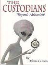 The Custodians: Beyond Abduction