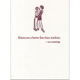 Kisses are a better fate...