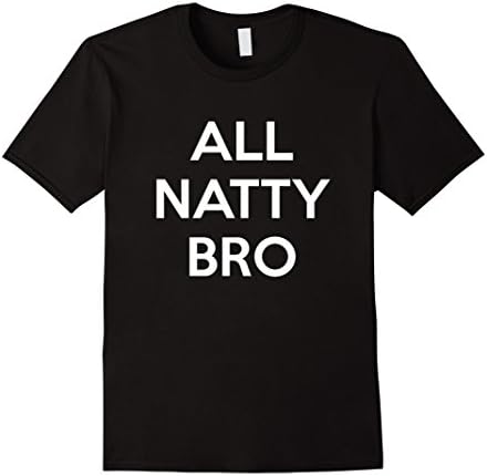 Men's All Natty Bro T Shirt Body Building Lifting Tee Shirt 2XL Black