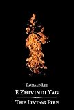 The Living Fire (E Zhivindi Yag)