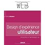 Design d'exp�rience utilisateur : Principes et m�t&hellip de Sylvie Daumal