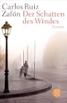 Der Schatten des Windes: Roman