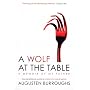 A Wolf at the Table