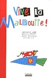Vive la malbouffe
