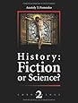 History: Fiction or Science?, Vol.2 (Chronology)