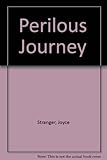 Perilous journey