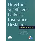 Directors & Officers Liability Insurance Deskbook