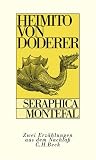 Seraphica. Montefal: Zwei Erz�hlungen aus dem Nachlass