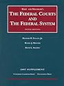 Hart and Wechsler's the Federal Courts and the Federal System (University Casebook)