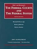 Hart and Wechsler's the Federal Courts and the Federal System (University Casebook)