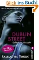 Dublin Street - Gef�hrliche Sehnsucht (Deutsche Ausgabe)