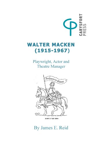Walter Macken (1915-1967): Playwright, Actor and Theatre Manager