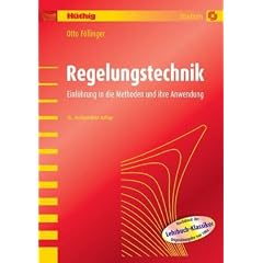 Regelungstechnik: Einf�hrung in die Methoden und ihre Anwendung