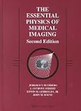 The Essential Physics of Medical Imaging **ISBN: 9780683301182**