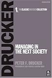 Managing in the Next Society