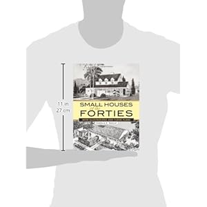 Small Houses of the Forties: With Illustrations and Floor Plans (Dover Architecture)