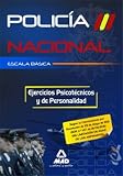 Escala Básica De Policía Nacional. Ejercicios Psicotécnico Y De Personalidad