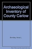 Archaeological inventory of County Carlow