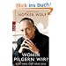 Wohin pilgern wir?: Alte Wege und neue Ziele