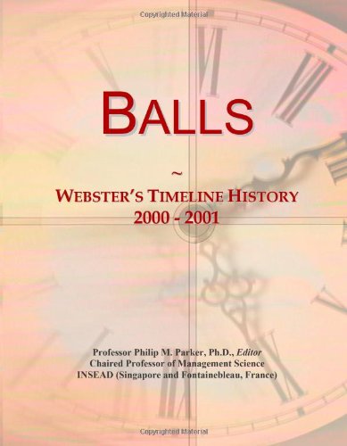 Balls: Webster's Timeline History, 2000 - 2001