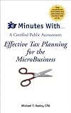30 Minutes With...A Certified Public Accountant: Effective Tax
Planning for the MicroBusiness