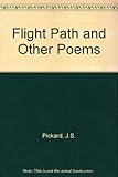 Flight path and other poems : observations of a writer in residence