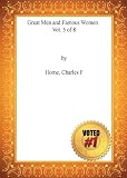 Great Men and Famous Women. Vol. 5 of 8