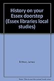 History on your Essex doorstep