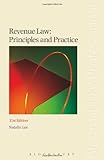 Revenue law : principles and practice