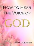 How to Hear the Voice of God