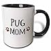 3dRose Pug Dog Mom Doggie By Breed Muddy Brown Paw Prints Doggy Lover Proud Pet Owner Mama Love Two Tone Black Mug, 11 oz, Black/White